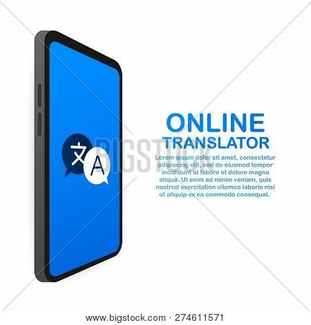 Online Translator Concept Isometric Vector Illustration. Smartphone With Flags Of Different States A