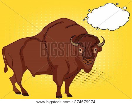 Pop Art Animal Artiodactyl, Bison, Cow. Comic Book Style Imitation, Text Bubble