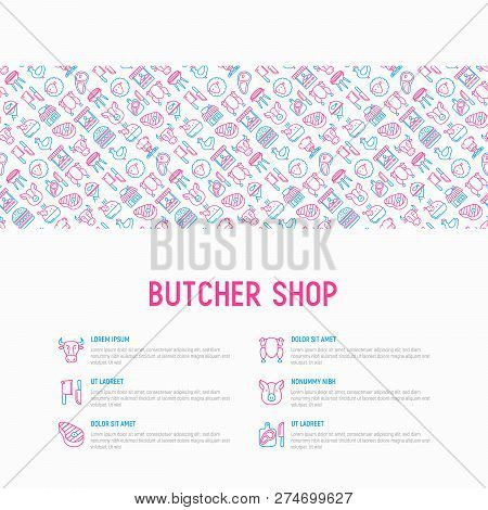 Butcher Shop Concept With Thin Line Icons: Meat Steak, Beef, Pork, Mutton, Bbq, Chicken, Burger, Cut
