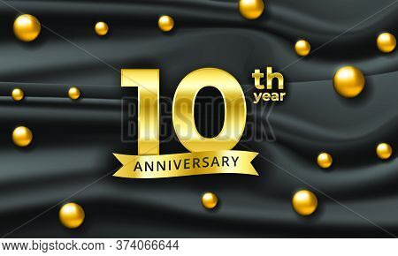 Happy Anniversary Celebration. Golden Number 10 With Gold Ball On Black Satin Texture. Elegant Premi