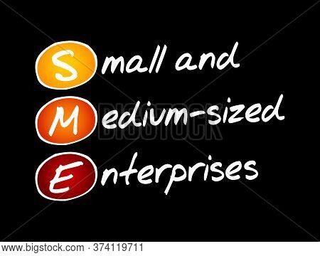 Sme - Small And Medium-sized Enterprises, Acronym Business Concept Background