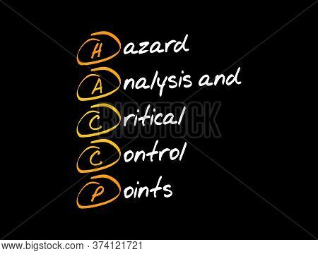 Haccp - Hazard Analysis And Critical Control Points Acronym, Concept Background
