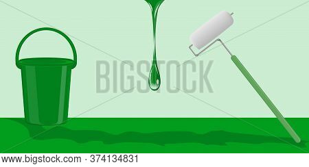 Diy Home Repair. Paint Roller, Bucket, Flowing Drop Of Paint - Green Background - Vector. Banner