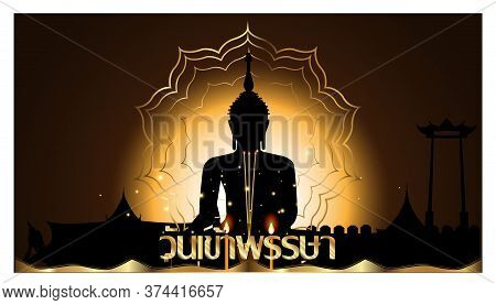 Thai Alphabet Text - Khao Phansa Day - Background Buddha,elegant Creative Thailand Pattern Modern.