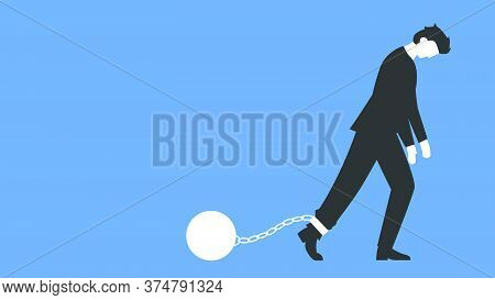 Vector Illustration Of Depressed Businessman In A Suit Walking With A Heavy Load Attached By Chain T