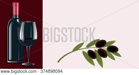 Bottle Of Red Wine, A Glass With A Drink, Olive Branch - Illustration, Vector. Banner.