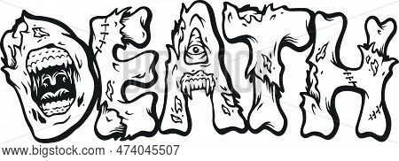 Death Lettering Word Bone Style Illustration Monochrome Vector For Your Work Logo, Merchandise T-shi