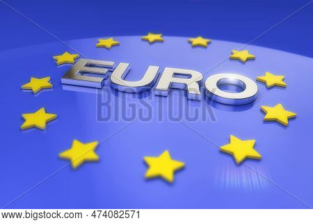 3d Render - Metal Euro Text Over Flag Of Europe