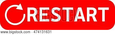 Restart Button On White Background. Restart Button For Restarting Computer Symbol. Refresh And Reboo