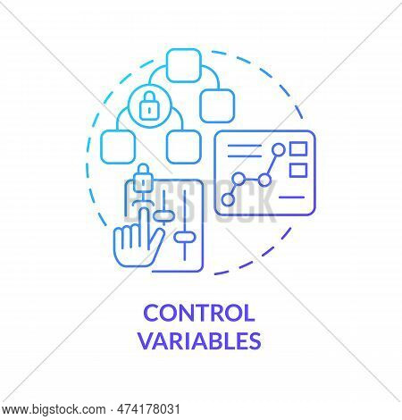 Control Variables Blue Gradient Concept Icon. Business Tests. Causal Research Changeable And Princip