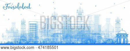 Outline Faisalabad Pakistan City Skyline With Blue Buildings. Vector Illustration. Business Travel A