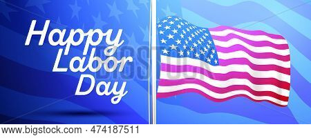 Happy Labor Day. Banner With Usa American Flag. Vector Illustration. American Labor Day Wallpaper.