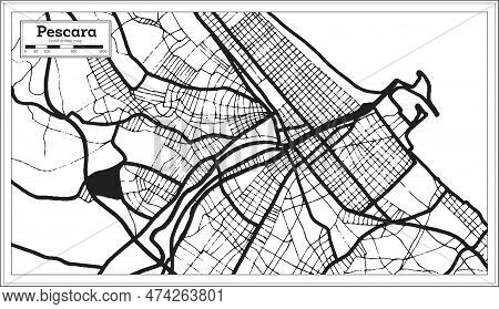 Pescara Italy City Map In Black And White Color In Retro Style. Outline Map. Vector Illustration.