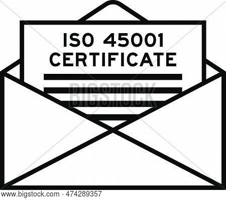 Envelope And Letter Sign With Word Iso 45001 Certificate As The Headline