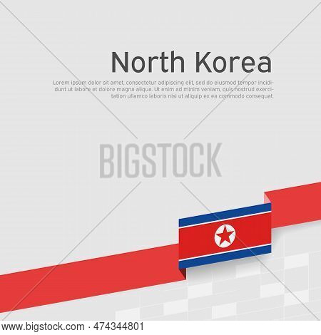 North Korea Flag On White Background. Dprk. Vector Brochure Design. Cover For Business Booklet. Ribb