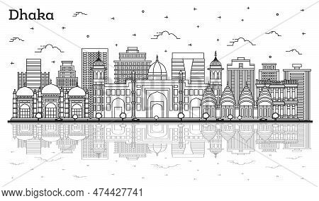 Outline Dhaka Bangladesh City Skyline With Historic Buildings And Reflections Isolated On White. Vec