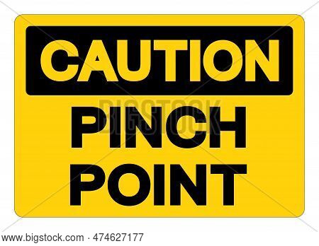 Caution Pinch Point Symbol Sign,vector Illustration, Isolate On White Background Label. Eps10