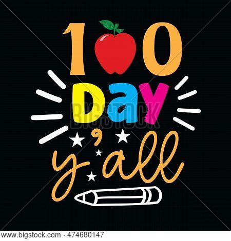100 Day Of School Svg T-shirt Design,retro 100 Day Of School Svg T-shirt Design, 100 Day Of School