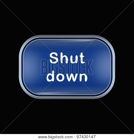 Modern Glass Shut Down Button
