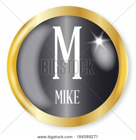M for Mike button from the NATO phonetic alphabet with a gold metal circular border over a white background