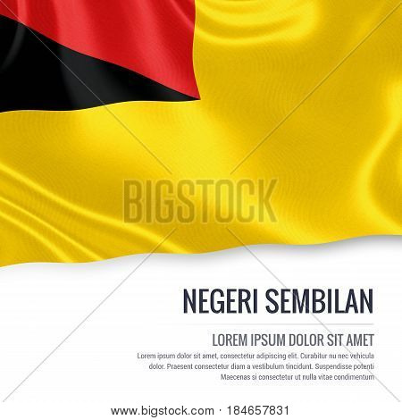 Negeri Sembilan flag. Flag of Malaysian state Negeri Sembilan waving on an isolated white background. State name and the text area for your message. 3D illustration.