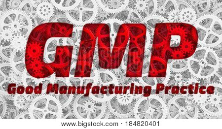 GMP. Good Manufacturing Practice. Red inscription 