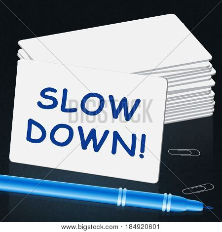 Slow Down Message Meaning Slower 3D Illustration