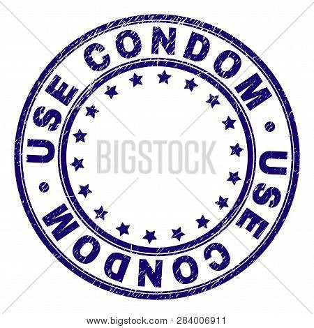 Use Condom Stamp Seal Imprint With Distress Texture. Designed With Round Shapes And Stars. Blue Vect