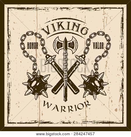 Viking Vector Brown Emblem, Label, Badge Or T Shirt Print With Two Morgenstern Weapons And Axe. Remo