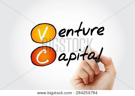 Vc - Venture Capital Acronym With Marker, Business Concept Background