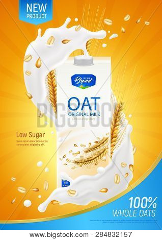 Oatmeal Milk Realistic Poster As Advertising Illustration Of Original Organic Product Without Dairy 
