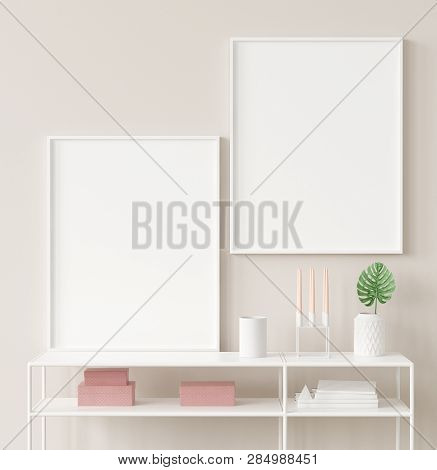 Ock Up Poster Frame Closeup In Interior Background, Scandinavian Style, 3d Illustration