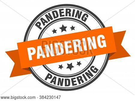 Pandering Label. Pandering Round Orange Band Sign