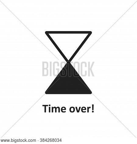 Watch, Time Icon, Line Flat Clock In Vector. Hourglass Illustration.