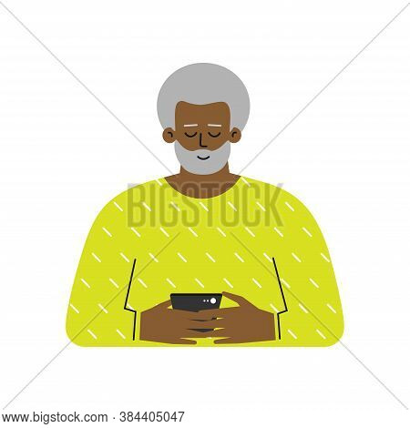 Vector Isolated Flat Concept. Cartoon African American Senior Man Writes A Message On The Phone. Eld