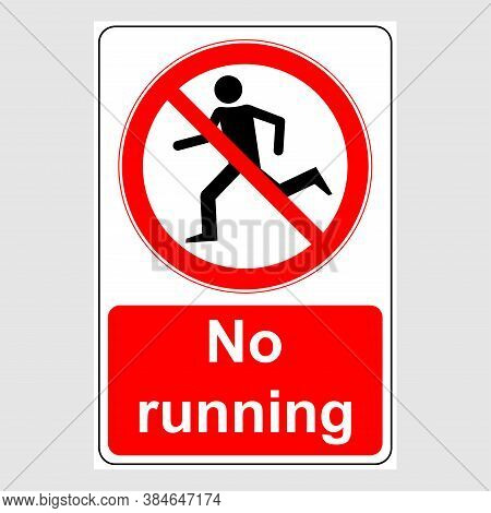Water Safety Signs - No Running. Prohibition Sign: No Running.