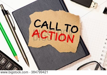 Word Writing Text Call To Action. Business Concept For Exhortation Do Something In Order Achieve Aim