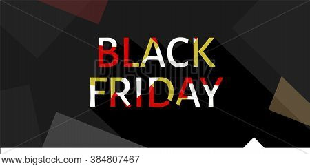 Black Friday. Abstract Website Template For Goods And Services, Super Discounts. Universal Backgroun