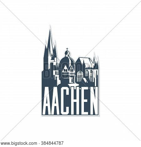 Monochrome Badge, Icon Of Aachen City On White Background.
