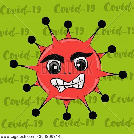 Color Illustration Of Red Covid-19 On A Green Background With Lettering.