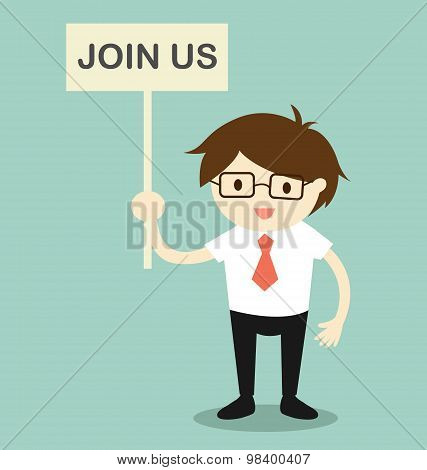 Business concept, Businessman holding 'Join us' signboard with green background. Vector illustration