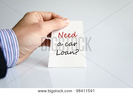 Need A Car Loan Text Concept