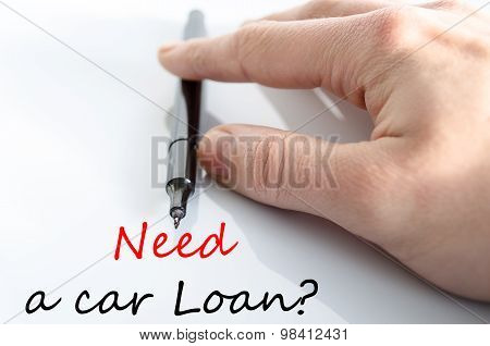 Need A Car Loan Text Concept