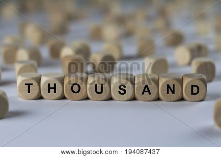 Thousand - Cube With Letters, Sign With Wooden Cubes