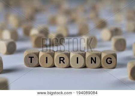 Tiring - Cube With Letters, Sign With Wooden Cubes