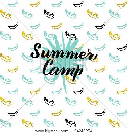 Summer Camp Postcard Design. Vector Illustration of Banana Trendy Poster with Calligraphy.