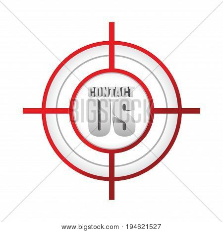 Contact Us Target Sign Concept Illustration Design Over A White Background