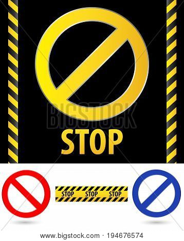 Restrictive sign stop. Red, blue and orange, Strip dangerous on black background, vertical. Circle sign stop.