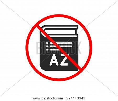 No Or Stop. Vocabulary Icon. Book Glossary Sign. Prohibited Ban Stop Symbol. No Vocabulary Icon. Vec