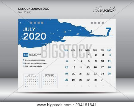 Desk Calendar 2020 Template Vector, July 2020 Month, Business Layout, 8x6 Inch, Week Starts Sunday, 